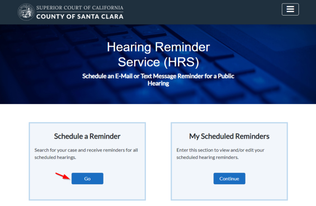 Hearing Reminder Service (HRS) Superior Court of California County Hearing Reminder Service (HRS) Superior Court of California County
